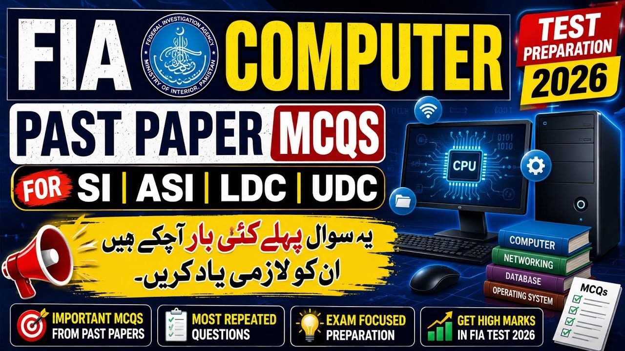FIA Computer Past Papers MCQs 2026 | FIA Computer MCQs | SI, ASI, UDC, LDC | FIA Test Preparation