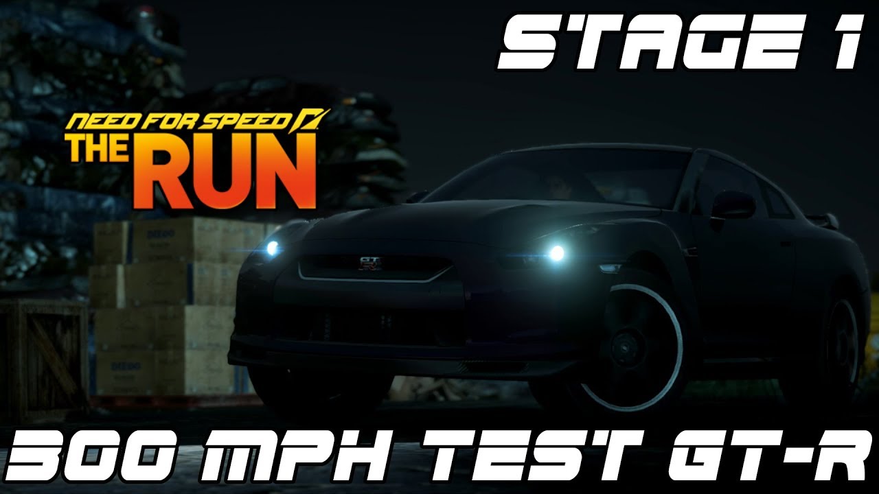 Need for Speed: The Run - Stage 1 w/300 MPH Test Car (Nissan GT-R)