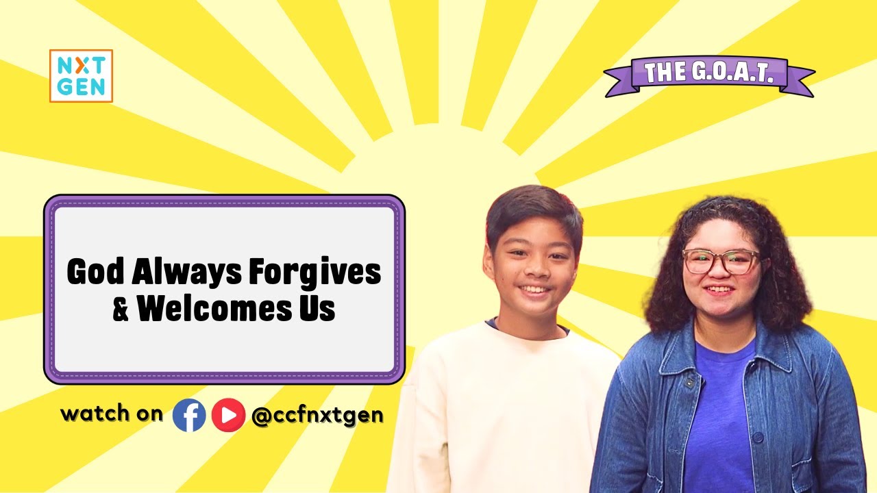 The G.O.A.T. Series BL06 | God Always Forgives & Welcome Us – Kids Bible Lesson