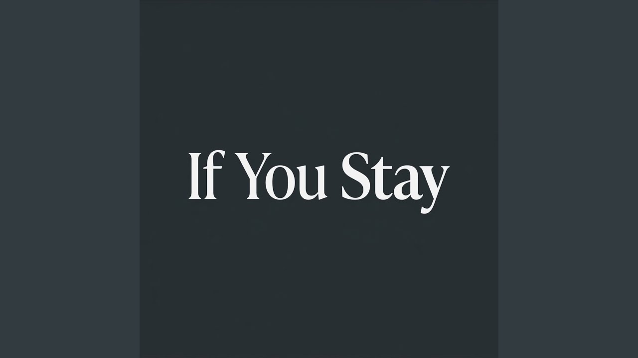 If You Stay