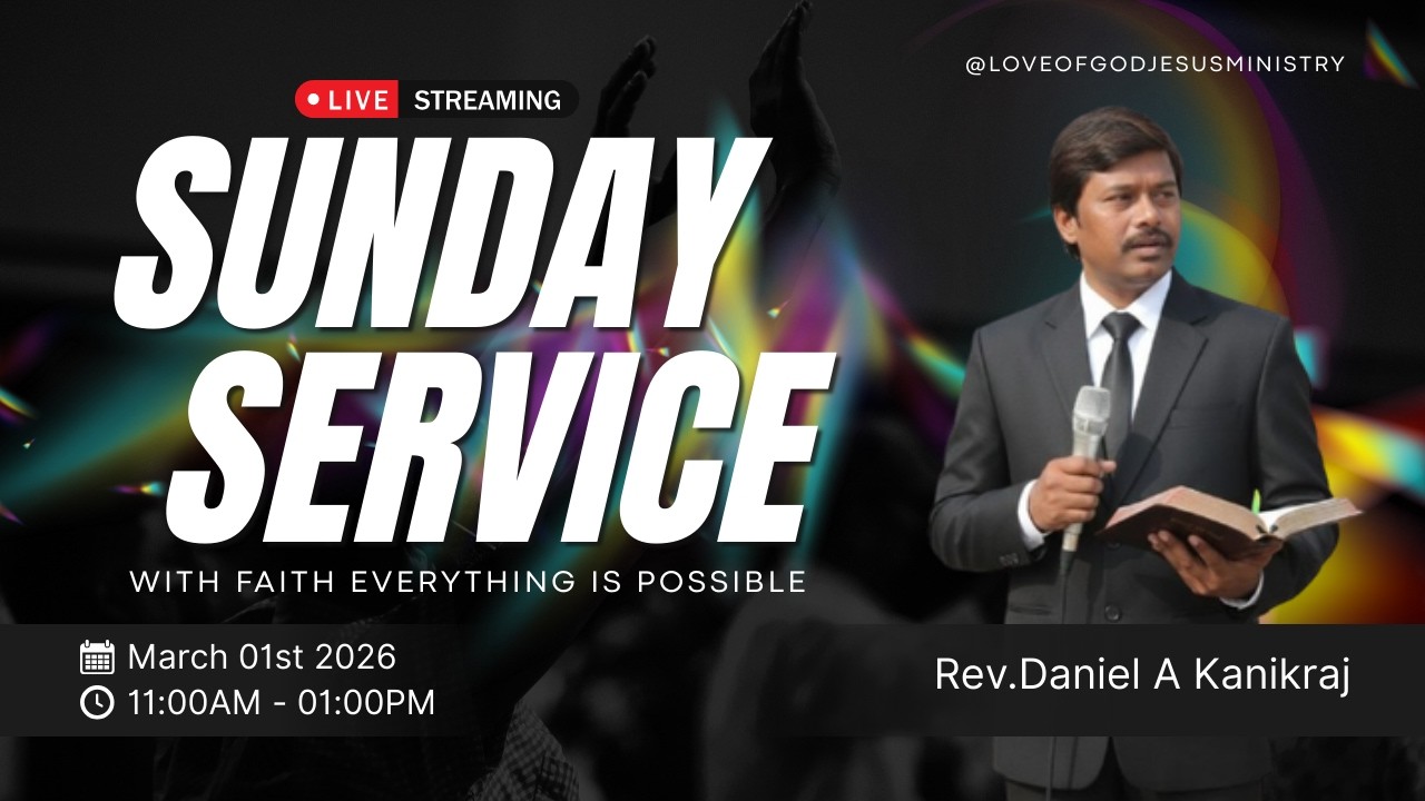 🔴 Live-Sunday Service (Mar 01,2026) | Rev.Daniel A Kanikraj | Love of God Jesus Ministry