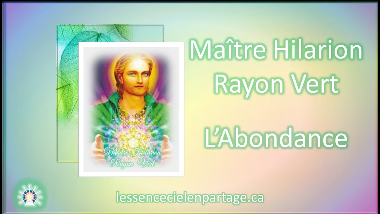 ENSEIGNEMENT DU MAÎTRE HILARION, RAYON VERT