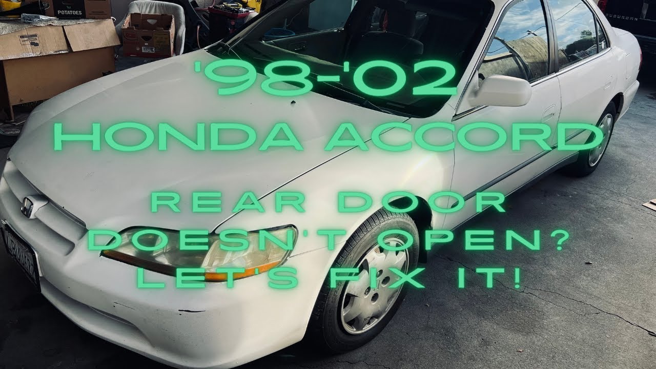 '98-'02 Honda Accord Rear Door Doesn't Open? LET'S FIX IT!