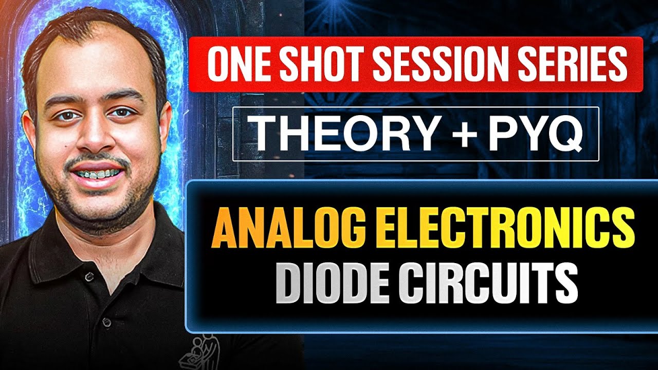 Diode Circuits | Analog Electronics | GATE 2026 | One Shot Session Series | Ankit Goyal