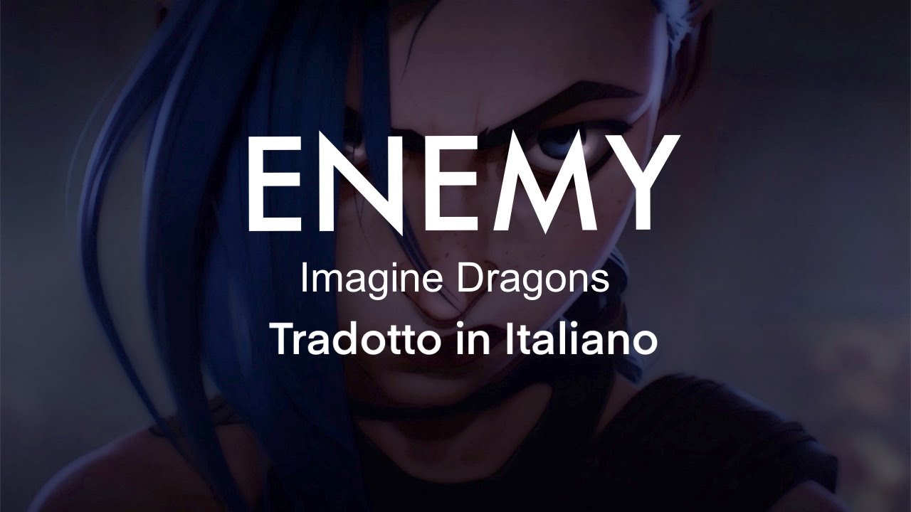 Imagine Dragons - Enemy - Tradotto in Italiano