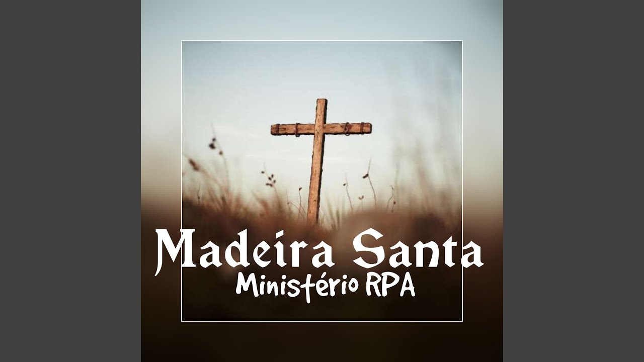 Madeira Santa