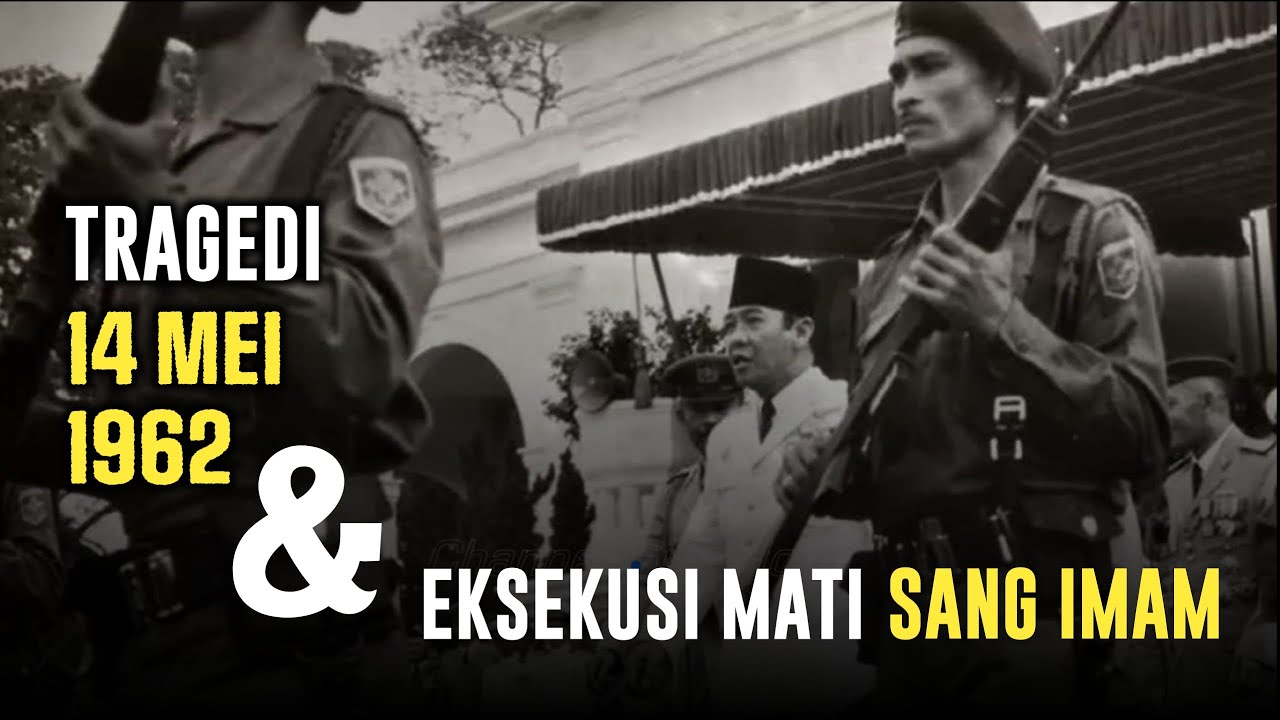 TRAGEDI PENEMBAKAN PRESIDEN & EKSEKUSI MAT! IMAM DARUL ISLAM❗| Tragedi 14 Mei 1962
