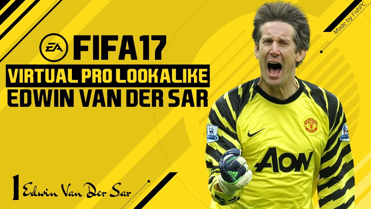 FIFA 17 | VIRTUAL PRO LOOKALIKE TUTORIAL - EDWIN VAN DER SAR
