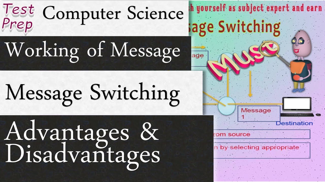 Working of Message Switching: Advantages & Disadvantages (Computer Science)