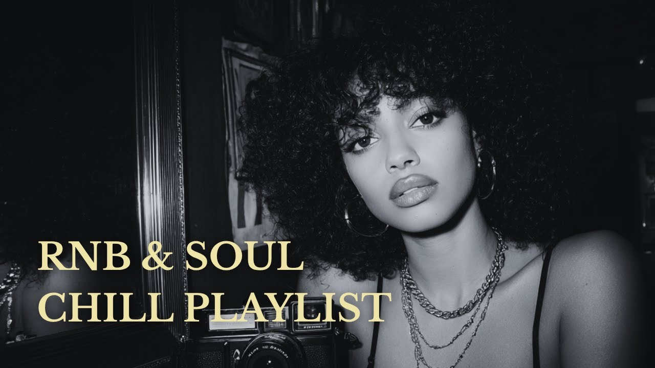 R&B Playlist 2026 &ndash; Deep Soul & Relaxing Flow &bull; New RnB songs 2026