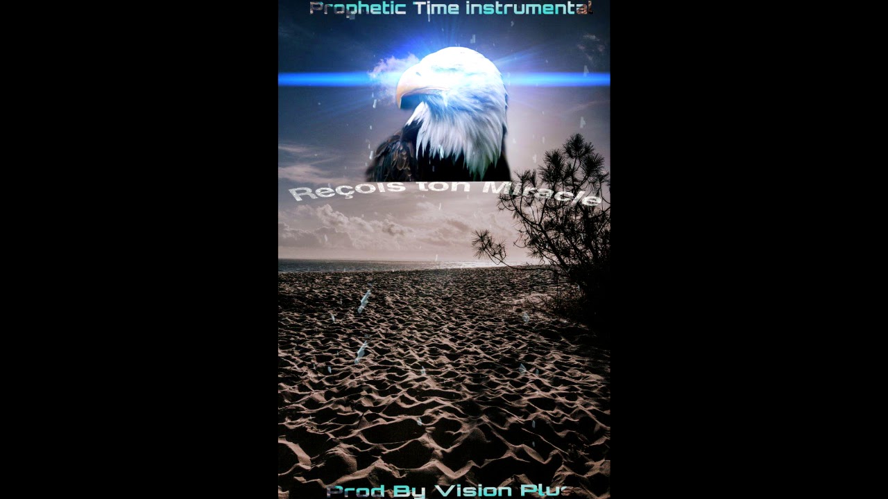 Prophetic time (Re&ccedil;ois ton miracle)
