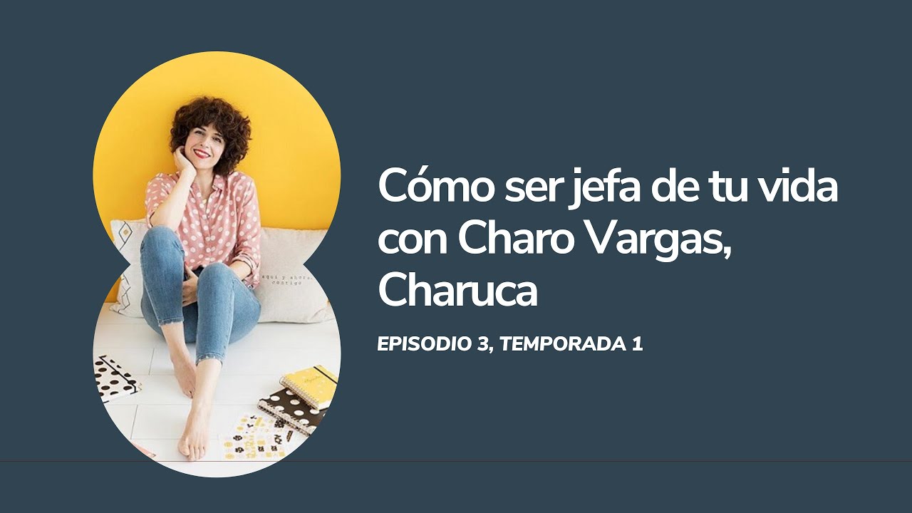 Podcast T01 EP03 - Charo Vargas de Charuca