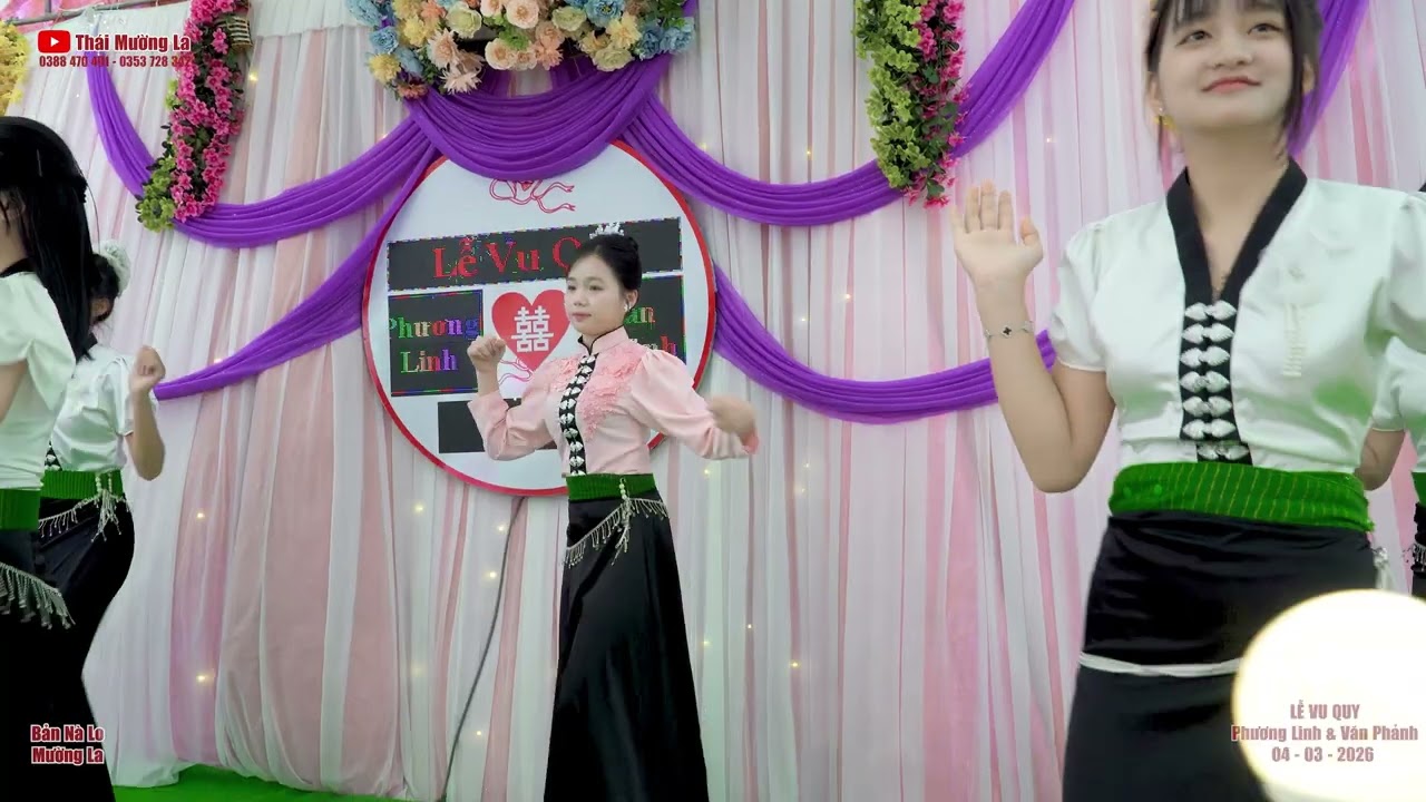 Bài múa 02 mừng Lễ Vu Quy Phương Linh & Văn Phảnh, bản Nà Lo, Mường La