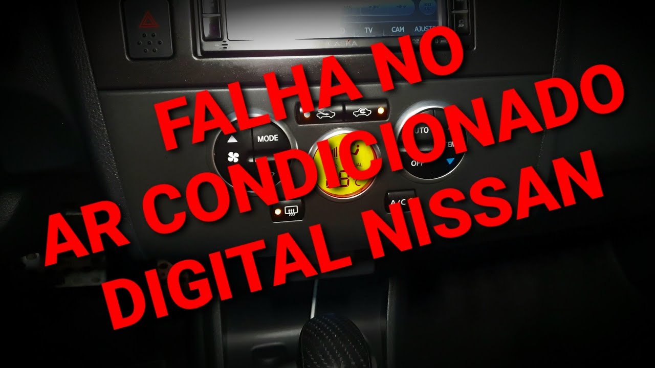 Falha no ar condicionado digital Nissan