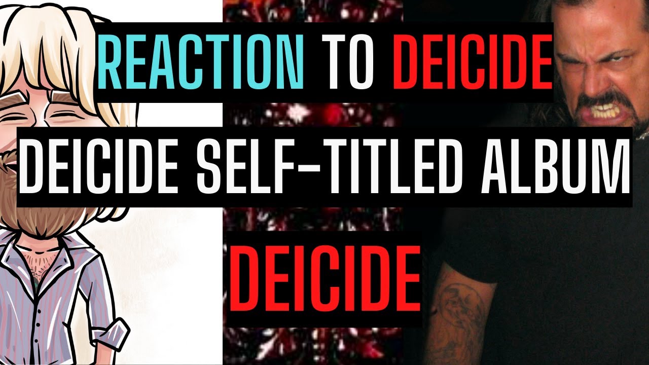 Deicide - Deicide | Reaction & First Time Listen