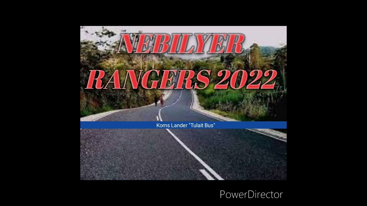 Nebilyer Rangers 2022 ( PNG Latest Music 🎶) Koms Lander 
