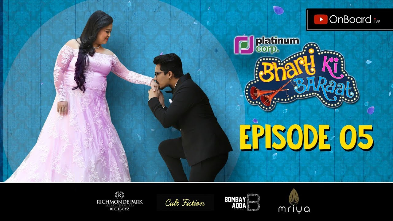 #BhartiKiBaraat | Episode 05 | Bharti Ki Baraat