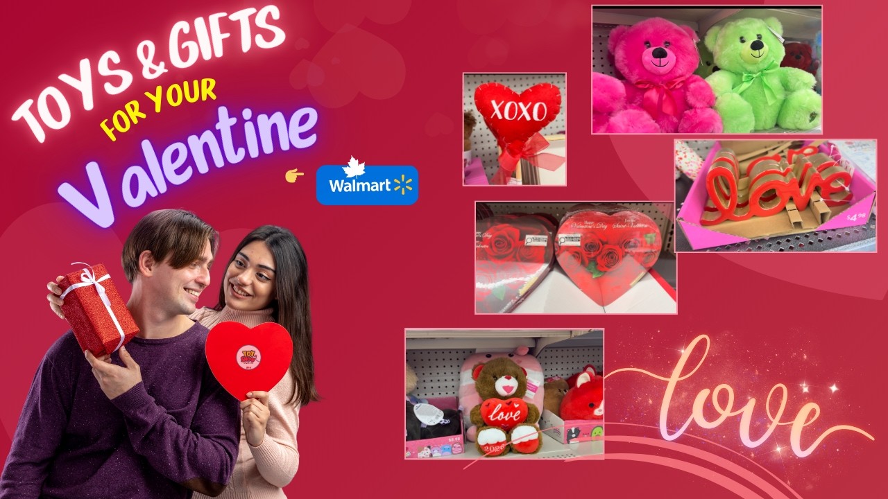Walmart Canada Valentine Gifts Clearance | Valentine Gift Ideas & Deals 2026