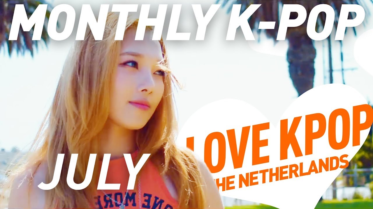 Monthly K-POP - JULY