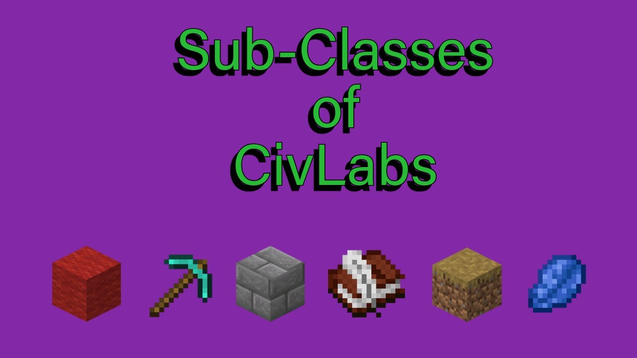The Secret Sub-Classes of Minecraft Civilization Events