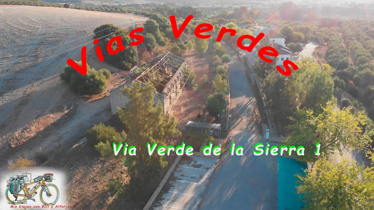 Via Verde de La Sierra (Primera Parte)
