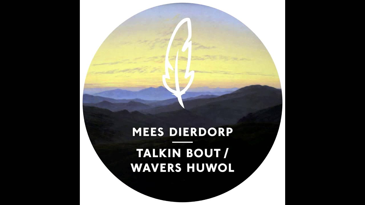 Mees Dierdorp - Wavers Huwol