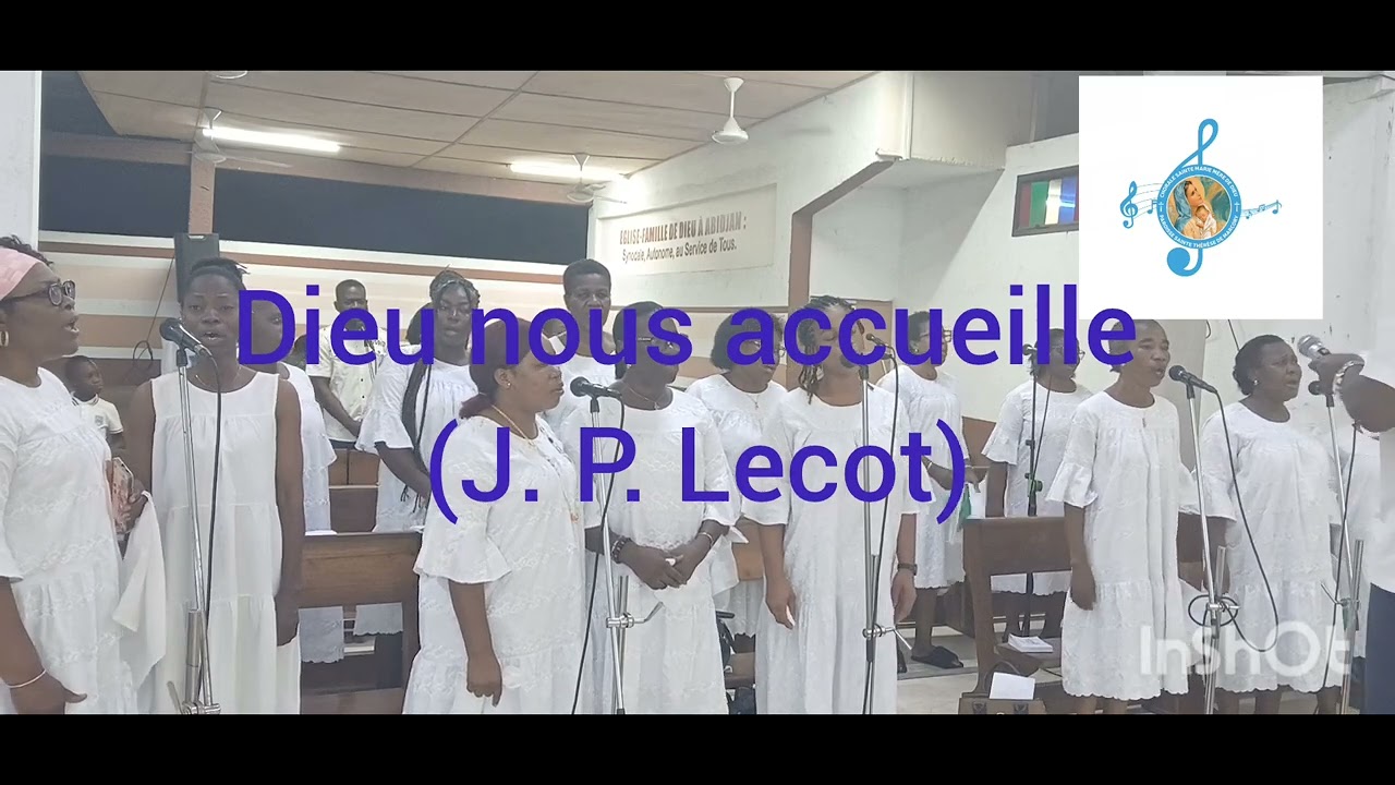 Dieu nous accueille !
