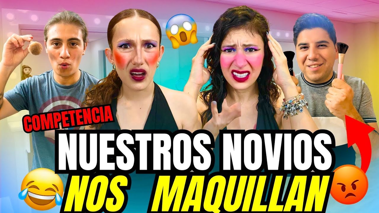 NUESTROS NOVIOS NOS MAQUILLAN*competencia*😱😅🤣@Hermanas JM @Alan Mejia|Yulis
