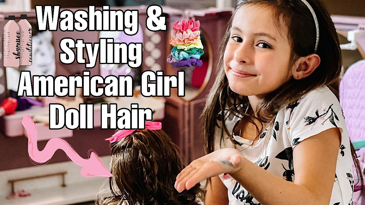 How to Wash and Style an American Girl Dolls Hair!