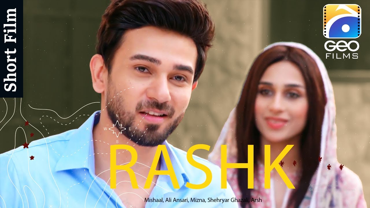 Rashk | Short Film | Mishaal - Ali Ansari - Mizna | Geo Films