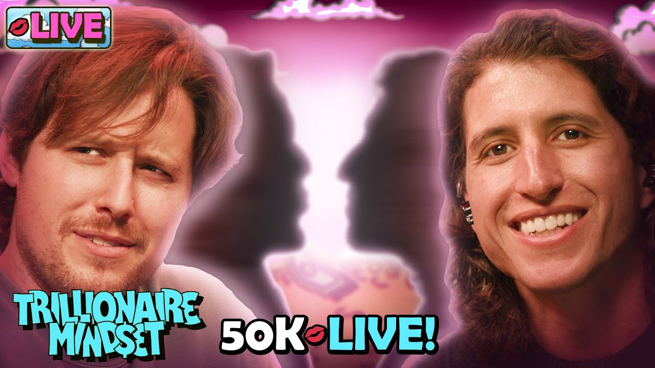 Trillionaire Mindset 50,000 Sub KISS!