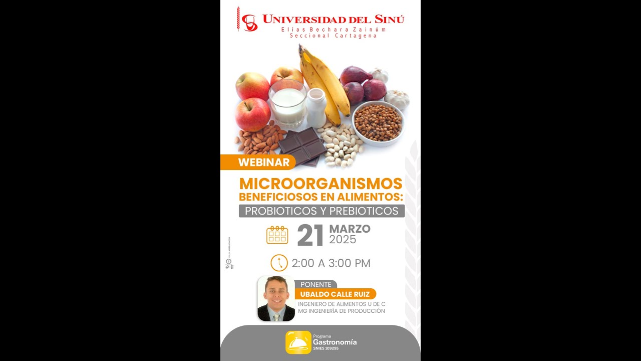 WEBINAR, Microorganismos Beneficiosos en Alimentos Probioticos y Prebioticos