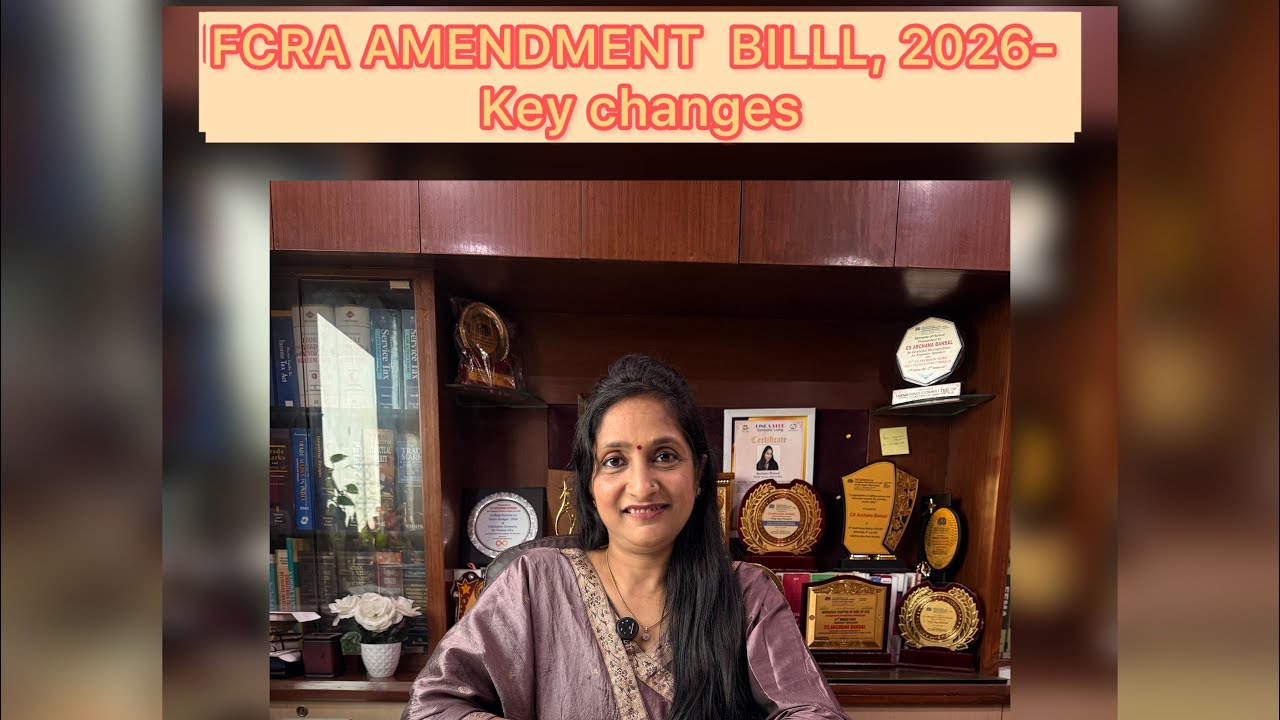 FCRA AMENDMENT BILL-2026 key changes 