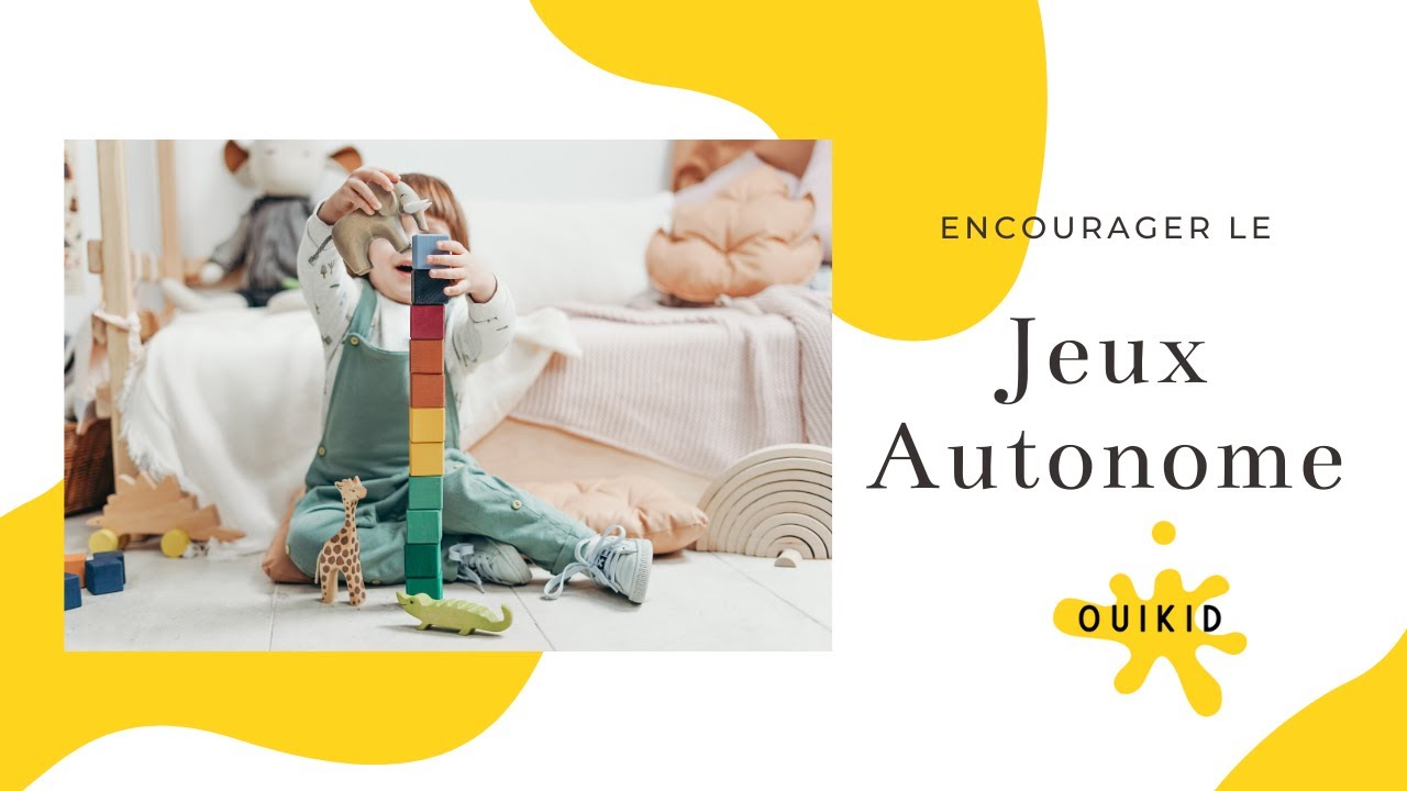 Comment encourager mon enfant à jouer SEUL