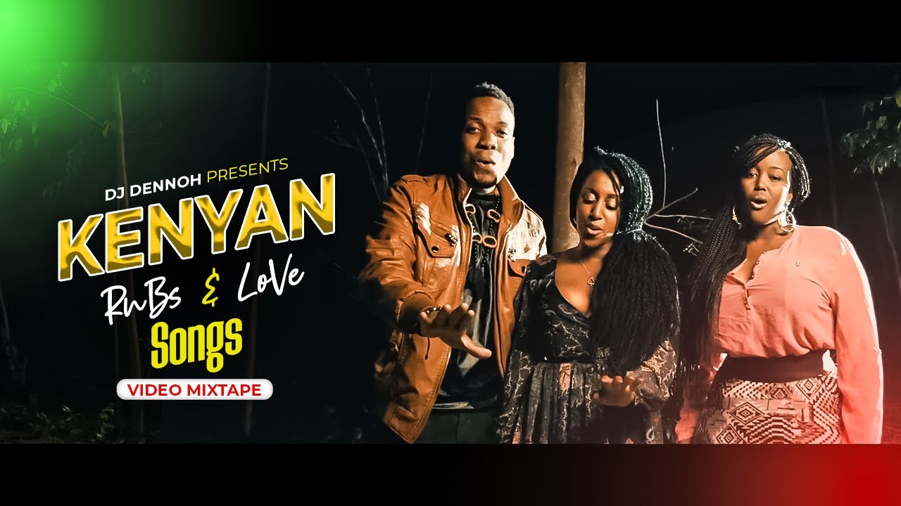 KENYAN RNBs LOVE SONGS MIX Ep. 1 ( Dulcet ) - DJ DENNOH FT Sauti Sol, Elani, Nyashinski, Wanavokali