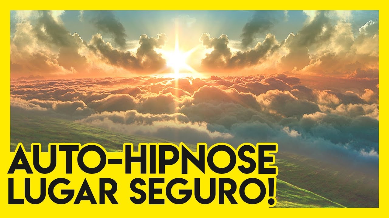 Auto-hipnose: Descubra seu lugar seguro e ancore! [Auto-Hipnose #02]