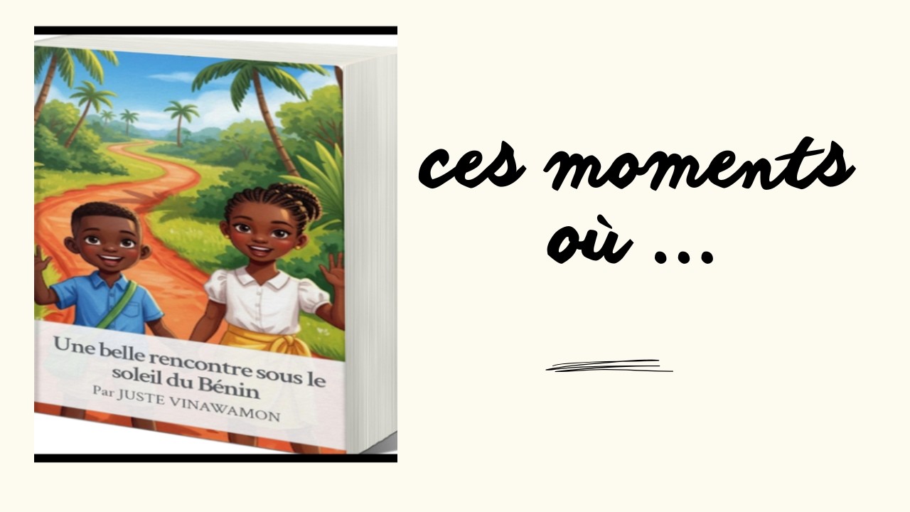 UNE BELLE RENCONTRE SOUS LE SOLEIL DU BENIN