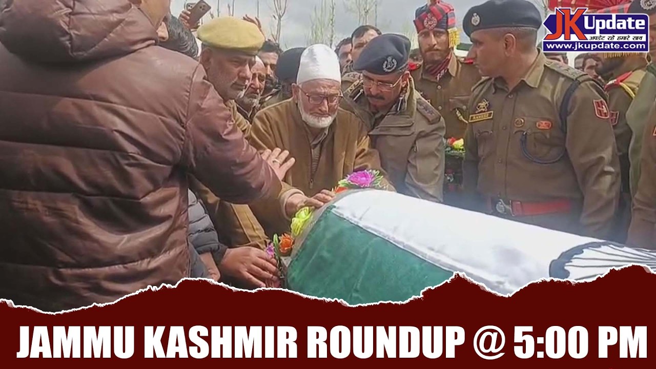 Jammu Kashmir Roundup @ 5 Pm 31 March 2026