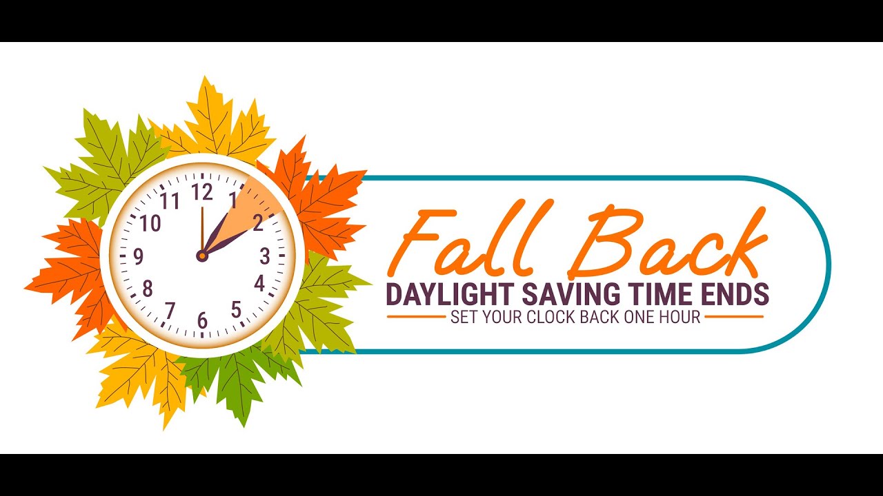 Daylight Saving Time Ends Tonight! Don’t Forget to Fall Back ⏰ Nov 2, 2025