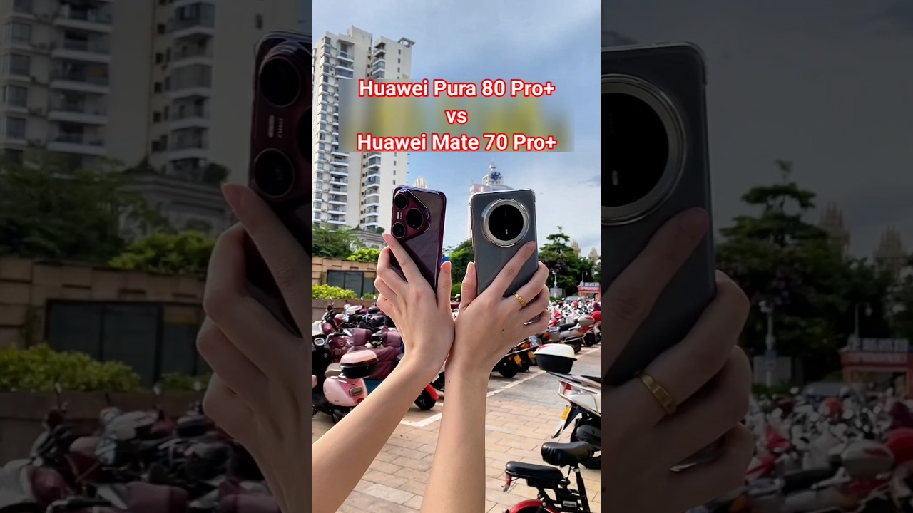 Huawei Pura 80 Pro+ vs Huawei Mate 70 Pro+ 10x Zoom Photography Which is One Best? #photography