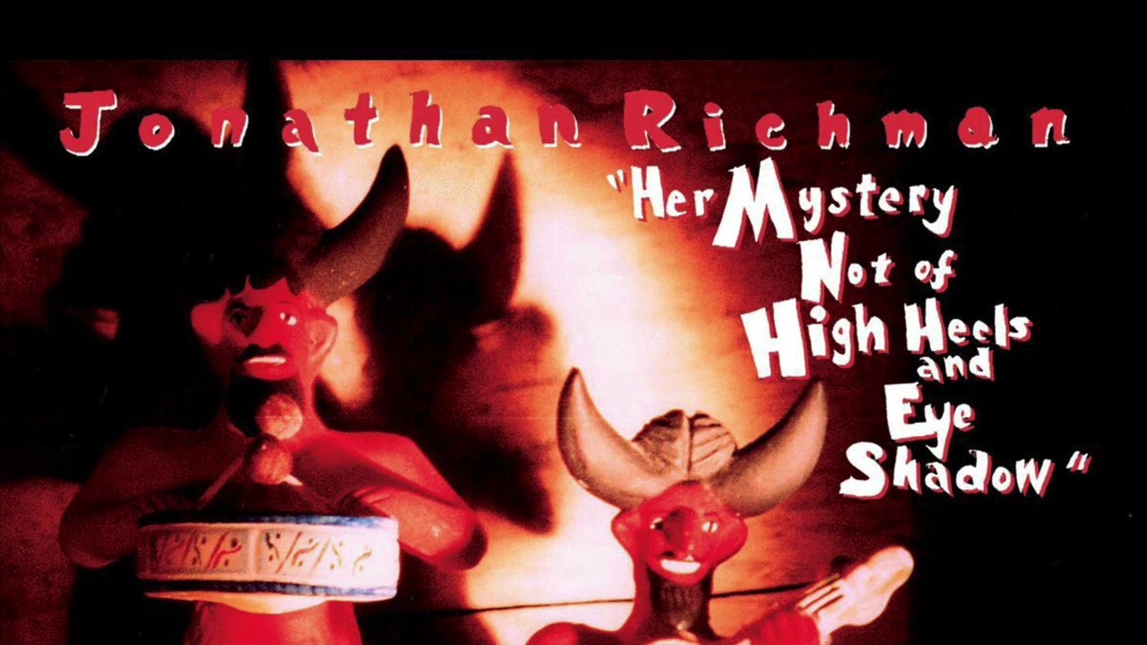 JONATHAN RICHMAN - VAMPIRESA MUJER (FROM
