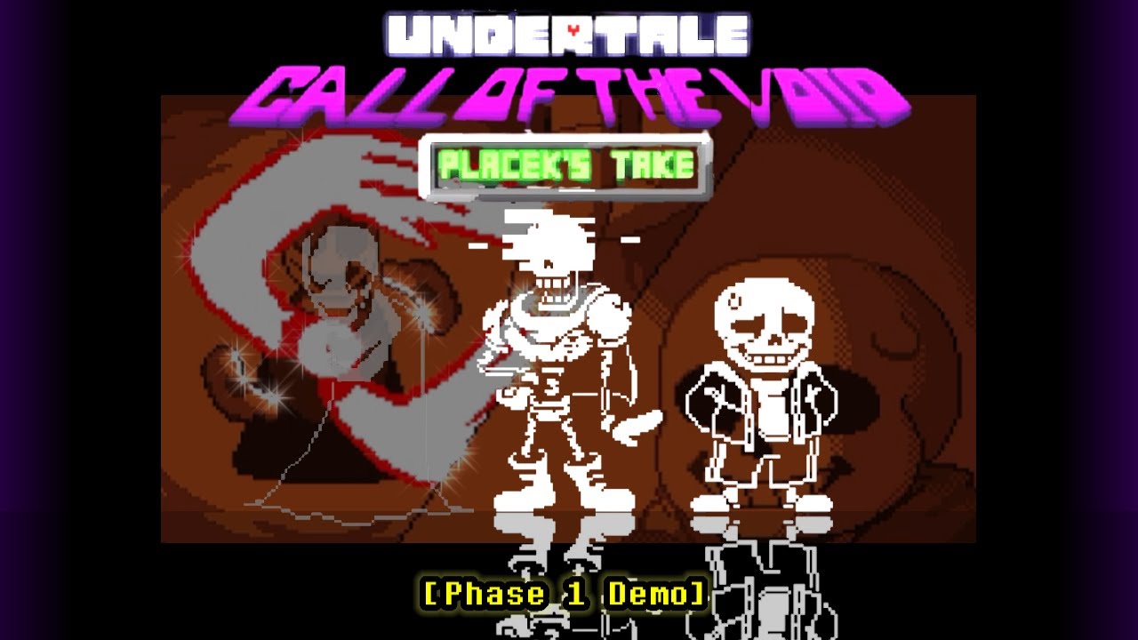 Call of The Void (Placek Take) | Undertale Fangame Complete