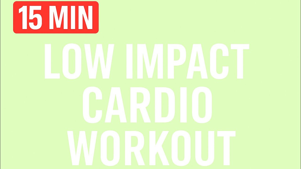 15 Minute Low Impact Cardio Workout #2
