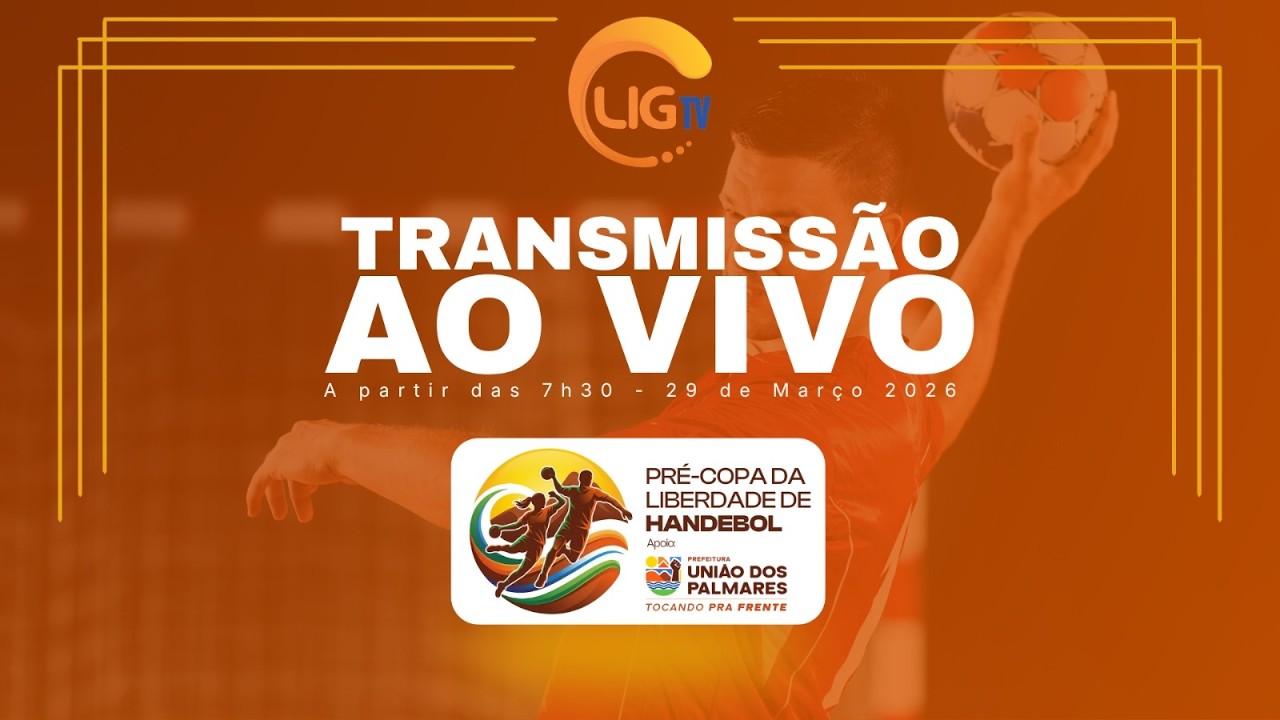 PR&Eacute;-COPA DA LIBERDADE DE HANDEBOL | UNI&Atilde;O DOS PALMARES-AL | 29/03/26