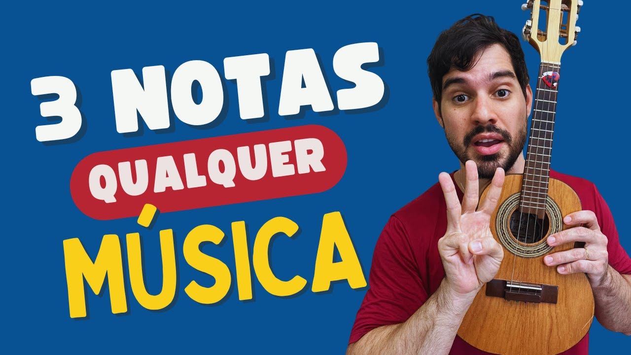 TOCAR QUALQUER MÚSICA COM 3 NOTAS!? - Aprenda agora
