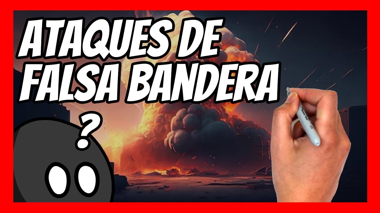 💥 Operaciones de FALSA BANDERA que CAMBIARON el MUNDO | Cuando los pa&iacute;ses ATENTAN contra S&Iacute; MISMOS 💥