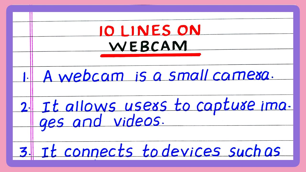 FEW LINES ON WEBCAM | 5 | 10 LINES ON WEBCAM | ABOUT WEBCAM