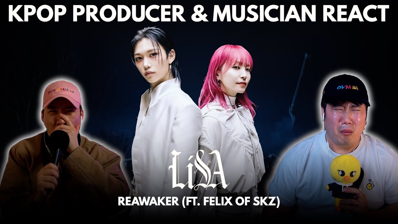 Musicians react & analyze ♡ LiSa - ReawakeR (ft. Felix of Stray Kids)