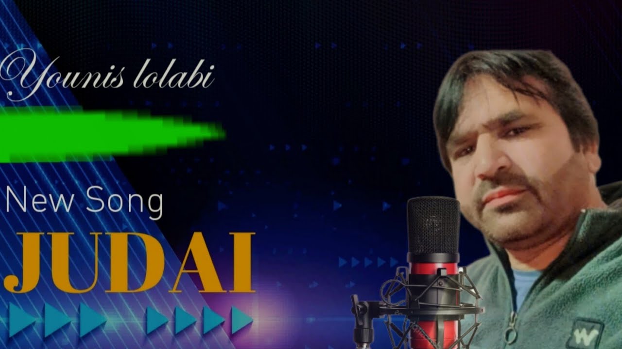 NEW SONG || JUDAI || EK MERI JUNDDI KO || YOUNIS LOLABI || RECODING || MOK STUDIO KANGAN||9149886916