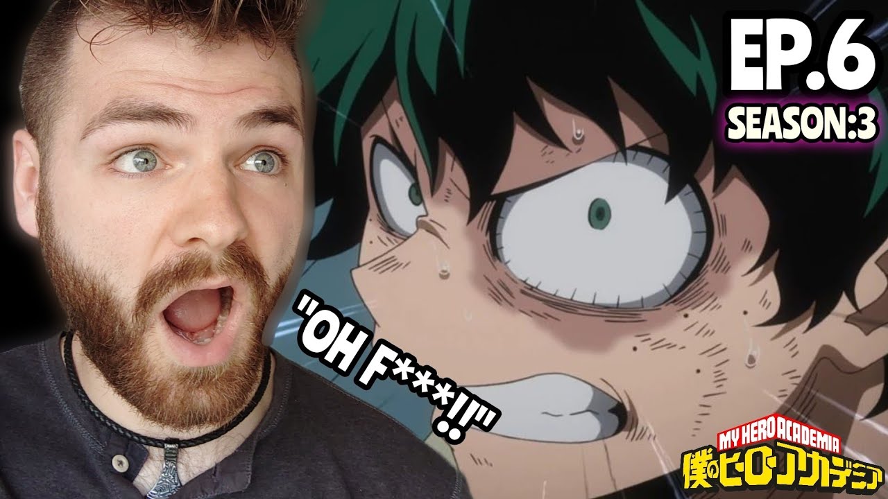 SOMEONE WAS... KILLED?!!! | MY HERO ACADEMIA - EPISODE 6 | SEASON 3 | FIRST TIME REACTION